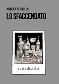 Lo sfaccendato Lo sfaccendato