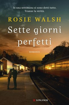 Sette giorni perfetti - Walsh, Rosie