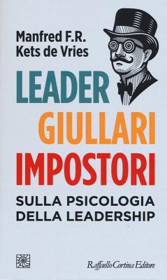 Cover Leader, giullari e impostori. Sulla psicologia della leadership