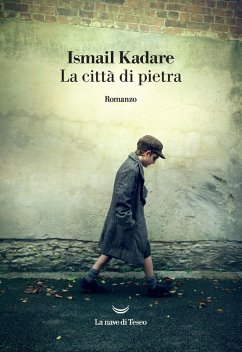 La città di pietra - Kadaré, Ismail