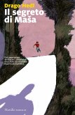 Il segreto di Masa Il segreto di Masa