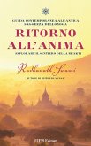Ritorno all'anima. Esplorare il sentiero della Bhakti Ritorno all'anima. Esplorare il sentiero della Bhakti