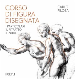 Cover Corso di figura disegnata. I particolari, il ritratto, il nudo