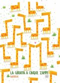 La giraffa a cinque zampe La giraffa a cinque zampe