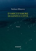 D'amici d'amore di gente e città D'amici d'amore di gente e città