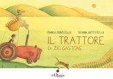 Il trattore di zio Gastone