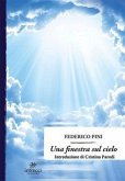 Una finestra sul cielo Una finestra sul cielo