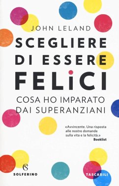 Cover Scegliere di essere felici. Cosa ho imparato dai superanziani