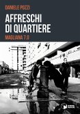 Affreschi di quartiere. Magliana 7.0 Affreschi di quartiere. Magliana 7.0