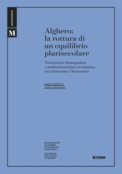 Alghero. La rottura di un equilibrio plurisecolare - Breschi, Marco; Francini, Marco