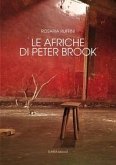 Le Afriche di Peter Brook Le Afriche di Peter Brook