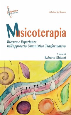 Cover Musicoterapia. Ricerca e esperienze nell'approccio Umanistico Trasformativo