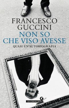 Cover Non so che viso avesse. Quasi un'autobiografia