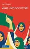 Iran, donne e rivolte Iran, donne e rivolte