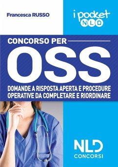 Concorso per OSS. Domande a risposta aperta e procedure operative da completare e riordinare - Speranza, Angela