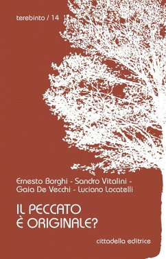 Il peccato è originale? - Borghi, Ernesto; De Vecchi, Gaia; Locatelli, Luciano; Vitalini, Sandro