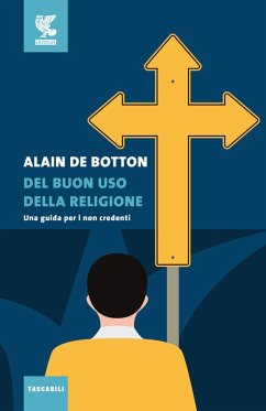 Cover Del buon uso della religione. Una guida per i non credenti