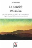 La santità selvatica La santità selvatica