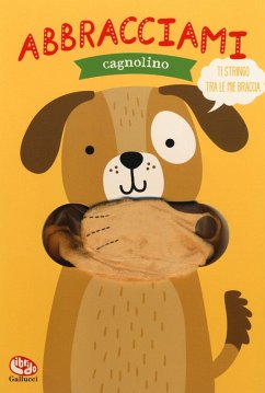 Abbracciami cagnolino - Verbakel, Helmi Abbracciami cagnolino - Verbakel, Helmi