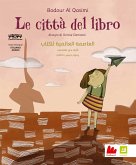 Le città del libro. Ediz. italiana e araba Le città del libro. Ediz. italiana e araba