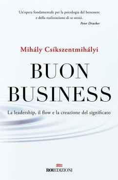 Cover Buon business. La leadership, il flow e la creazione del significato