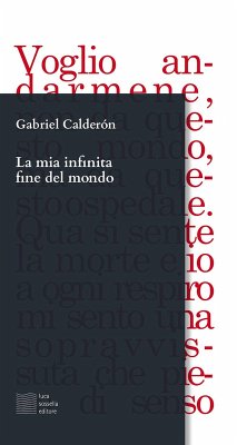 La mia infinita fine del mondo - Calderón, Gabriel