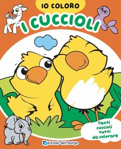 I cuccioli. Io coloro - Ambrosini, Ilaria I cuccioli. Io coloro - Ambrosini, Ilaria