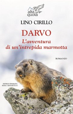 Cover Darvo. L'avventura di un'intrepida marmotta