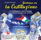 Giochiamo con la Costituzione Giochiamo con la Costituzione