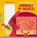 Animali del bosco. Primo activity book