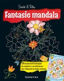 Fantasie mandala. Scratch & relax Fantasie mandala. Scratch & relax