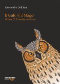 Il gufo e il mago. Pessoa e Crowley vis-à-vis Il gufo e il mago. Pessoa e Crowley vis-à-vis