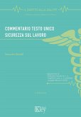Commentario Testo Unico Sicurezza sul lavoro Commentario Testo Unico Sicurezza sul lavoro