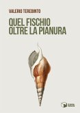 Quel fischio oltre la pianura Quel fischio oltre la pianura