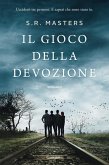 Il gioco della devozione Il gioco della devozione