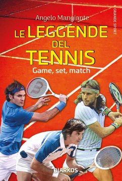 Cover Le leggende del tennis. Game, set, match