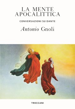 Cover La mente apocalittica. Conversazioni su Dante