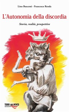 Cover L' autonomia della discordia. Storia, realtà, prospettive