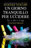 Un giorno tranquillo per uccidere. This is where it ends Un giorno tranquillo per uccidere. This is where it ends
