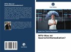 MTU-Was ist Querschnittsmediation? MTU-Was ist Querschnittsmediation?