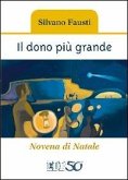 Il dono più grande. Novena di Natale
