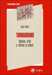 Cover Turnaround. Declino, crisi e ritorno al valore