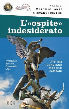 Cover L' «ospite» indesiderato. Atti del 1° Convegno esorcisti campani