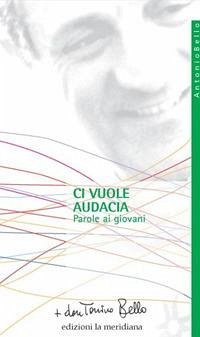 Cover Ci vuole audacia. Parole ai giovani