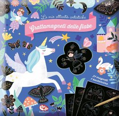 Cover Grattamagneti delle fiabe. Le mie attività artistiche