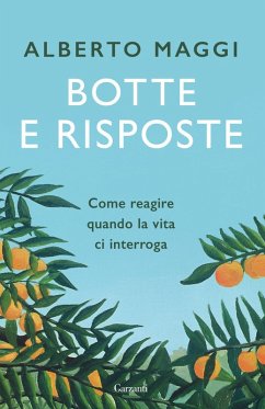 Cover Botte e risposte. Come reagire quando la vita ci interroga