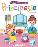 Principesse. Attacca, scrivi, cancella. Con adesivi Principesse. Attacca, scrivi, cancella. Con adesivi