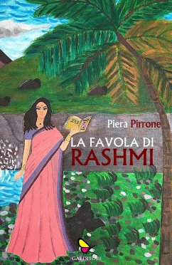 La favola di Rashmi - Pirrone, Piera La favola di Rashmi - Pirrone, Piera