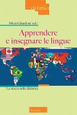 Apprendere e insegnare le lingue. La ricerca nella didattica Apprendere e insegnare le lingue. La ricerca nella didattica