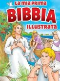 La mia prima Bibbia illustrata La mia prima Bibbia illustrata